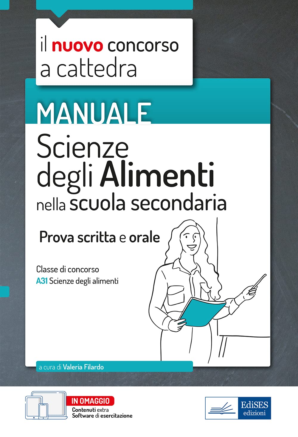 Manuale Scienze degli Alimenti nella scuola secondaria: Prova scritta e orale book