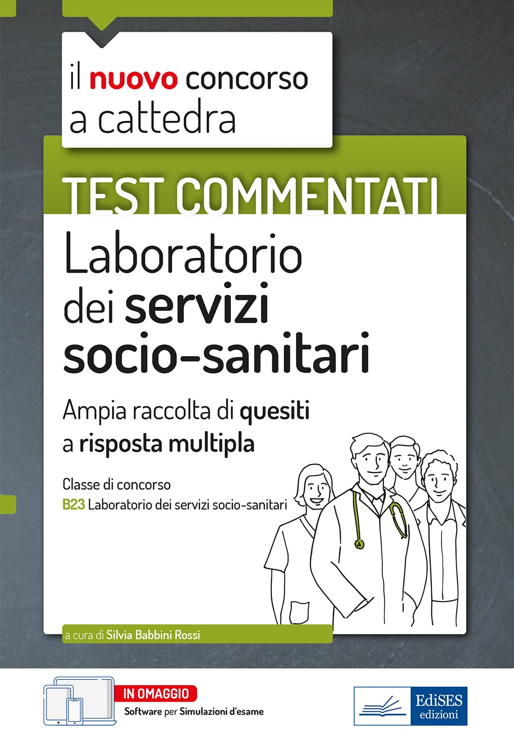 Test commentati Laboratorio per i servizi socio-sanitari: Ampia raccolta di quesiti a risposta multipla book