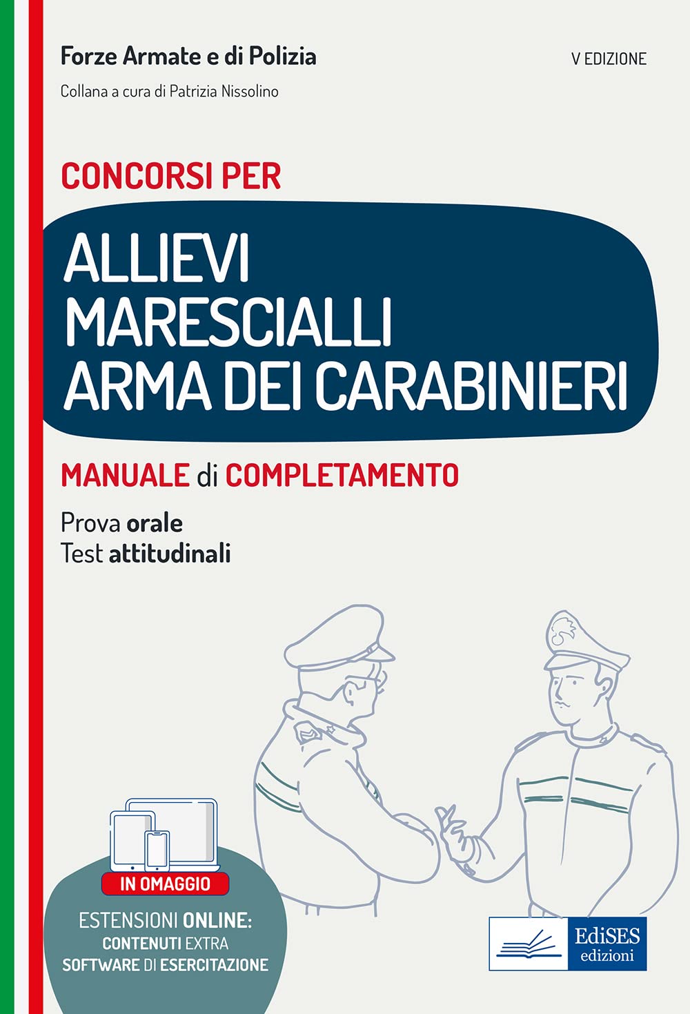 CONCORSI PER ALLIEVI MARESCIALLI ARMA DEI CARABINIERI: MANUALE di COMPLETAMENTO book