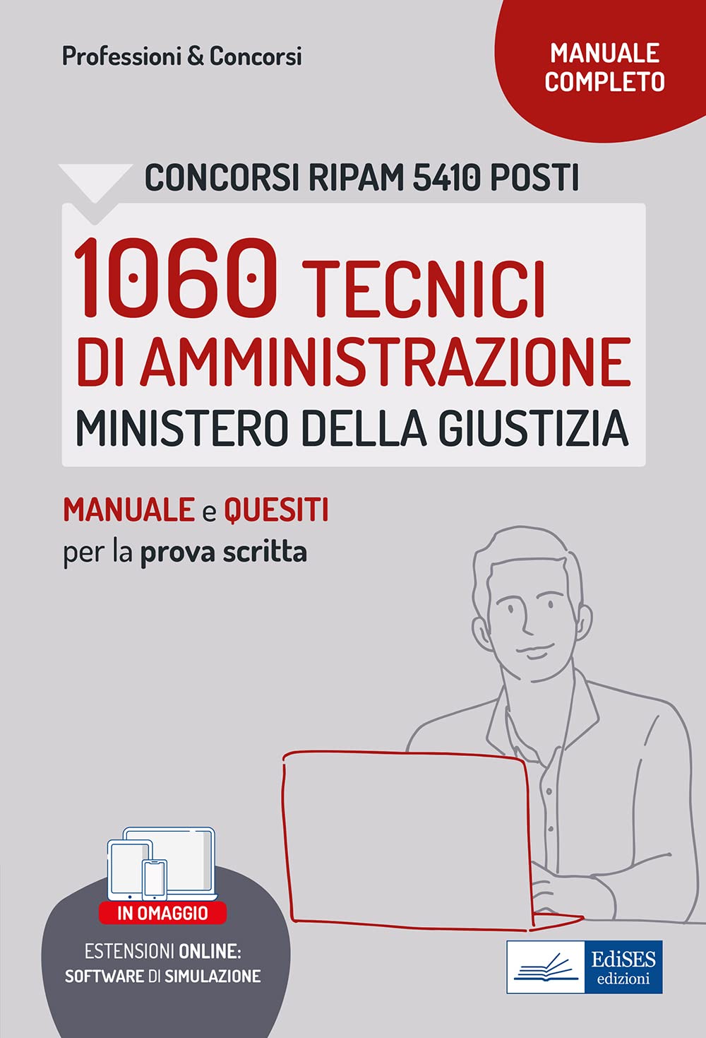 1060 Tecnici di Amministrazione Ministero della Giustizia: Manuale e Quesiti per la prova scritta book