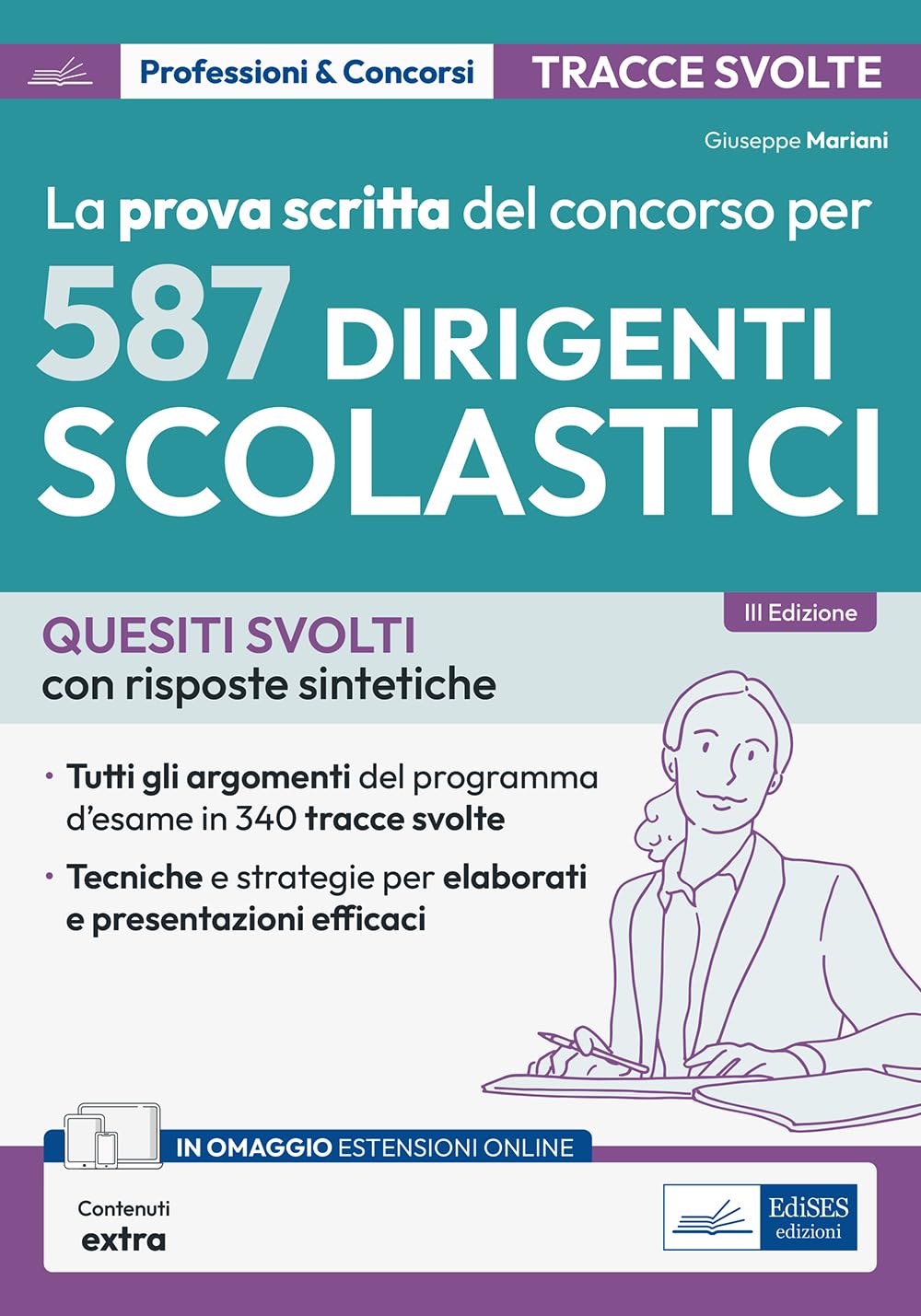 La prova scritta del concorso per 587 Dirigenti scolastici: Quesiti svolti con risposte sintetiche (P&C, Band 4) Education & Training