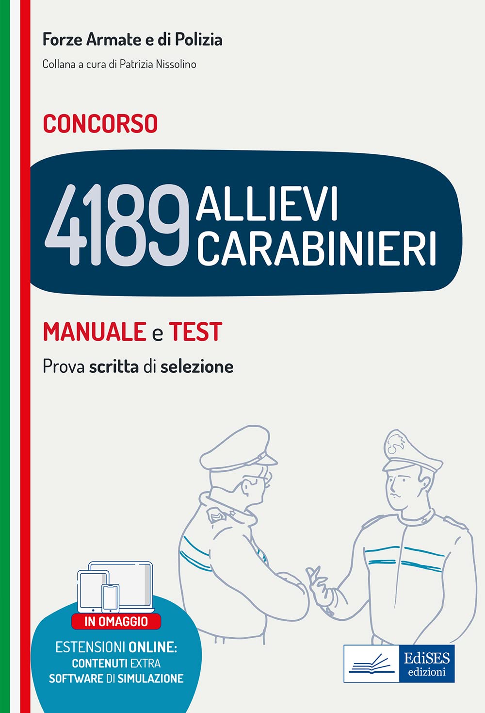 Concorso 4.189 Allievi Carabinieri: MANUALE e TEST (CC) Law