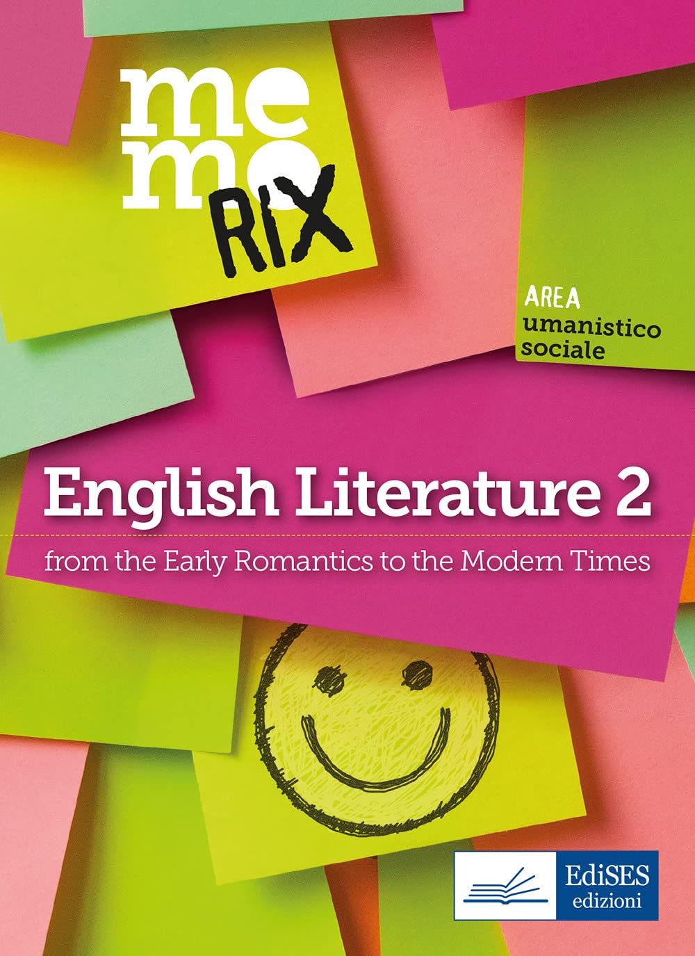 Memorix. English literature. From the early romantics to the modern times (Vol. 2) book