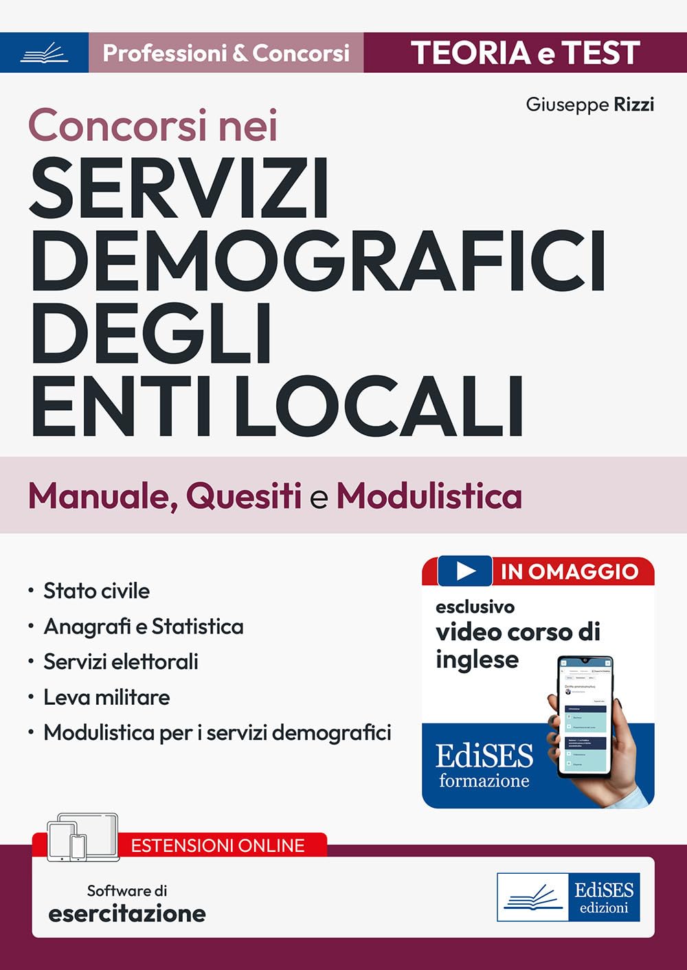 Concorsi nei servizi demografici degli enti locali. Manuale, quesiti e modulistica. Con espansione online. Con software di simulazione book