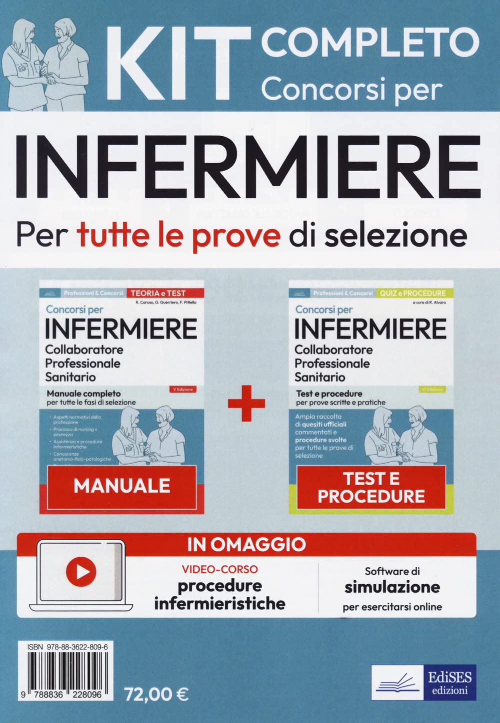 Kit completo per concorsi per infermiere. Manuale completo per tutte le fasi di selezione-Test e procedure per prove scritte e pratiche. Con ... di simulazione (Professioni sanitarie) Medicine