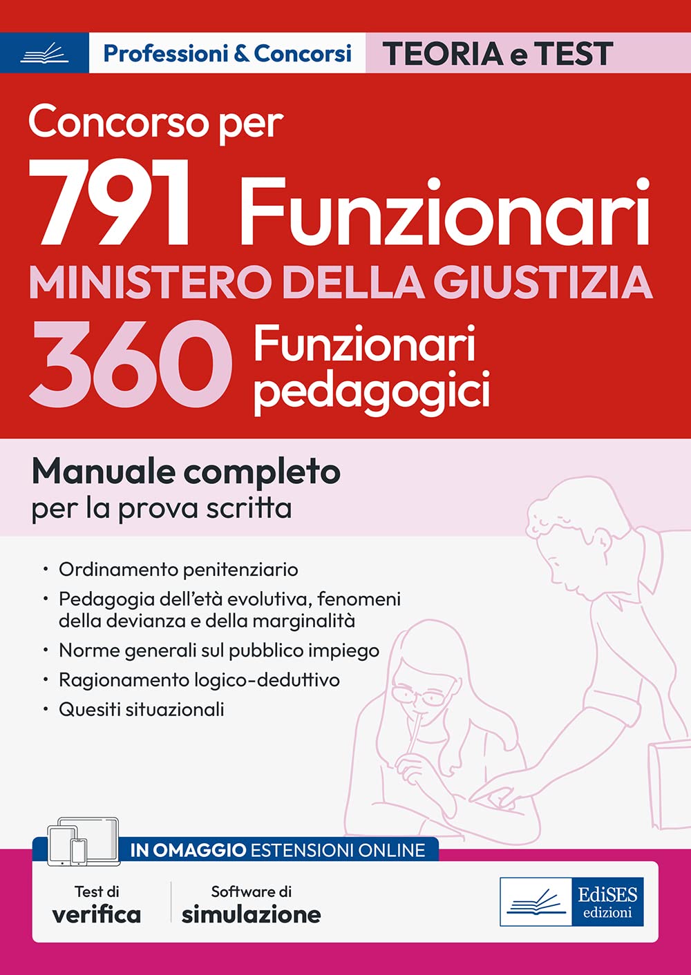 Concorso per 791 Funzionari Ministero della Giustizia: 360 Funzionari Pedagogici book
