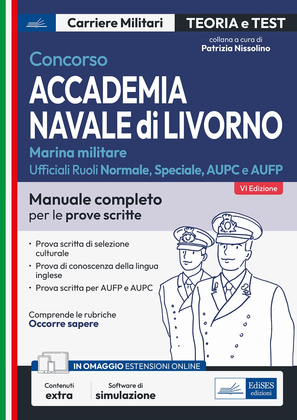 Concorso Accademia Navale di Livorno - Teoria e test per le prove scritte: Ufficiali Marina Militare (MM, Band 1) Law