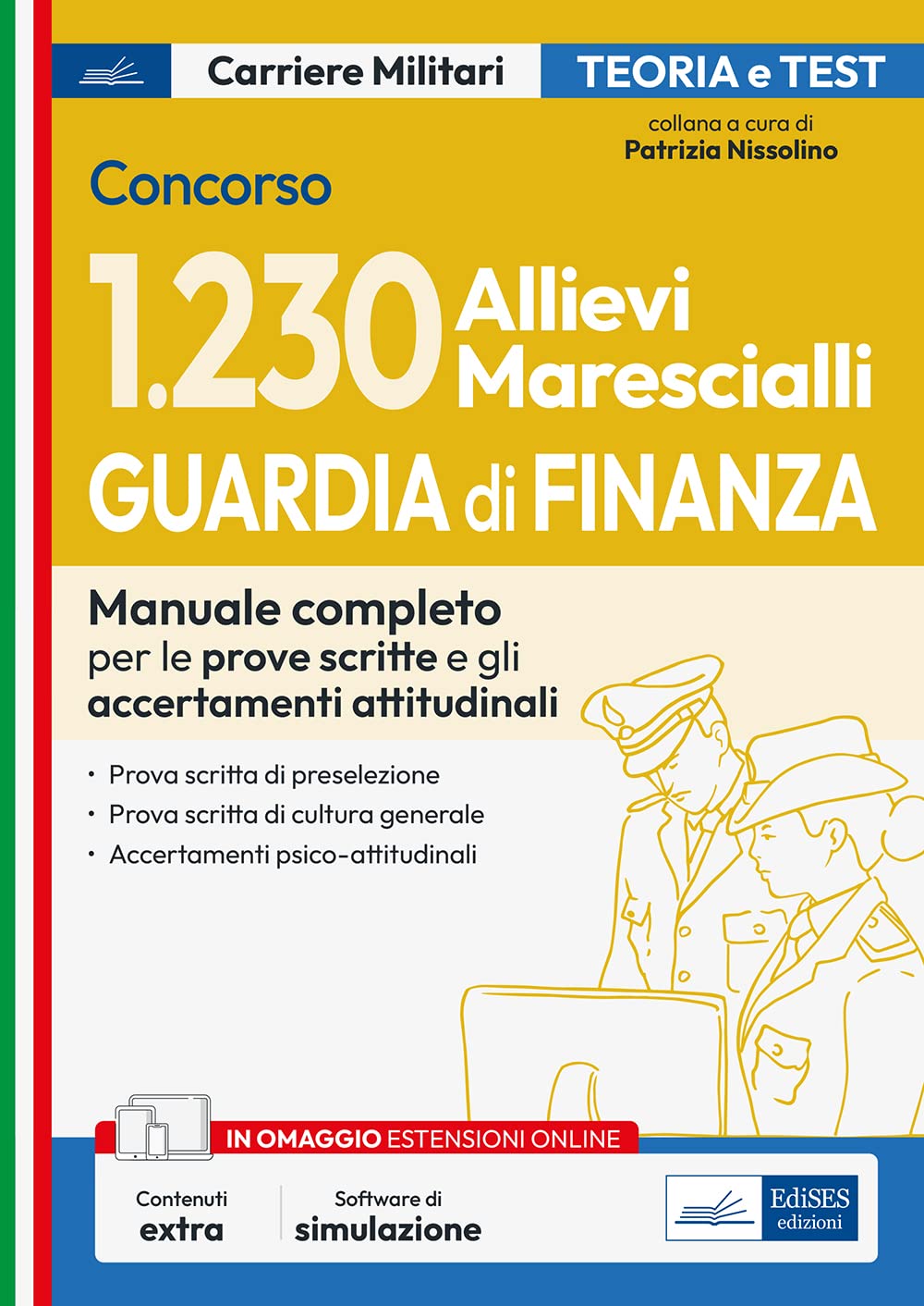 Concorso 1.230 Allievi Marescialli Guardia di Finanza: prova scritta di preselezione, prova scritta di cultura generale e test attitudinali (GdF) Law