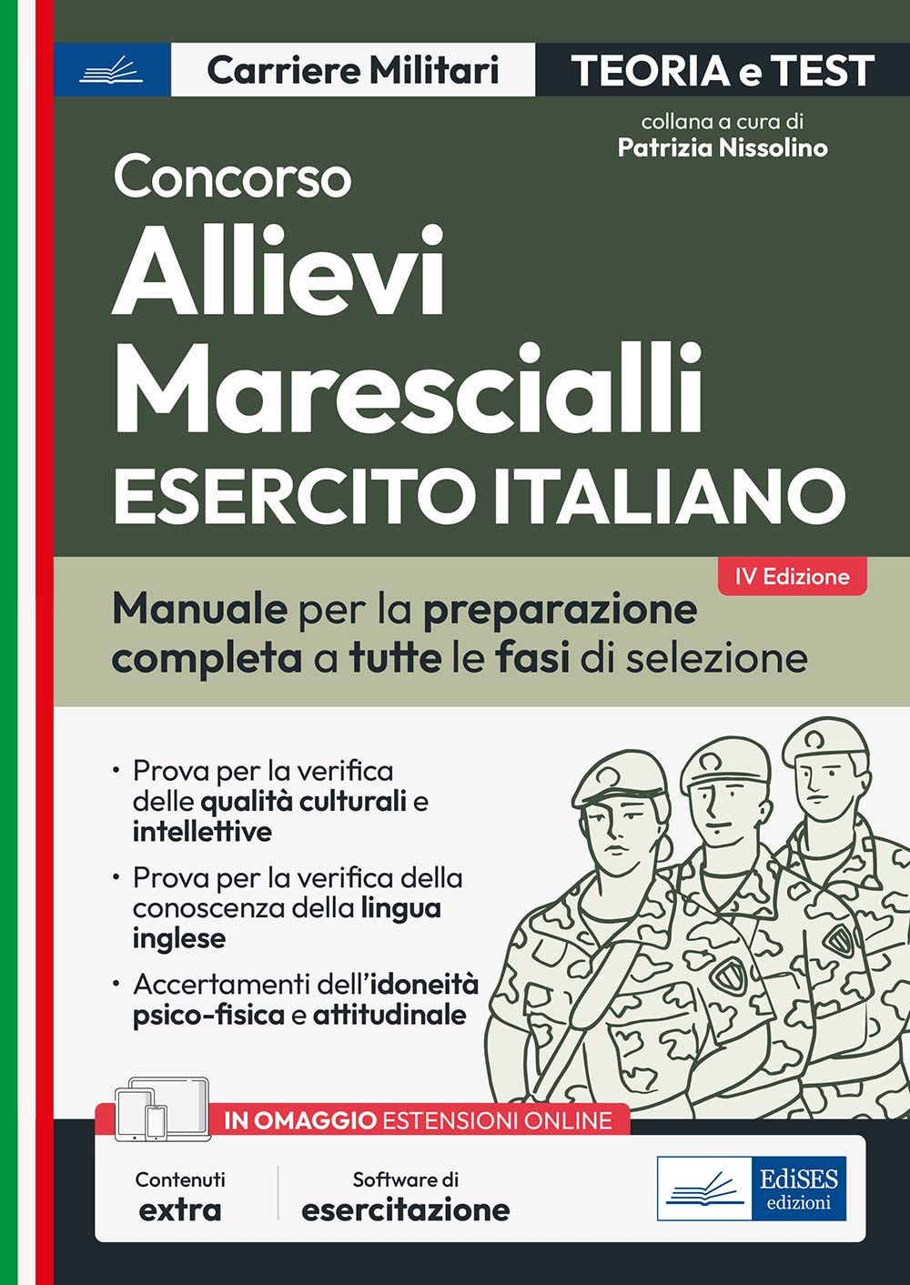 Concorso allievi marescialli Esercito Italiano. Teoria e test per la prova scritta e per gli accertamenti fisio-psico-attitudinali book