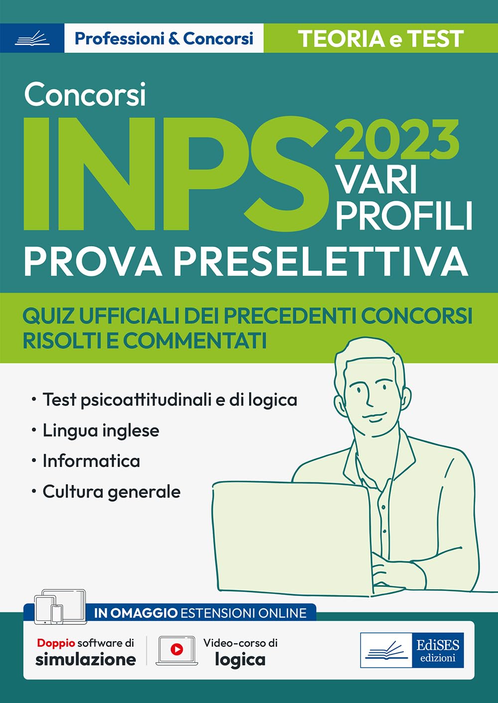 Concorsi INPS 2023: teoria e test per la preselezione: Con software di simulazione e video-corso di logica book