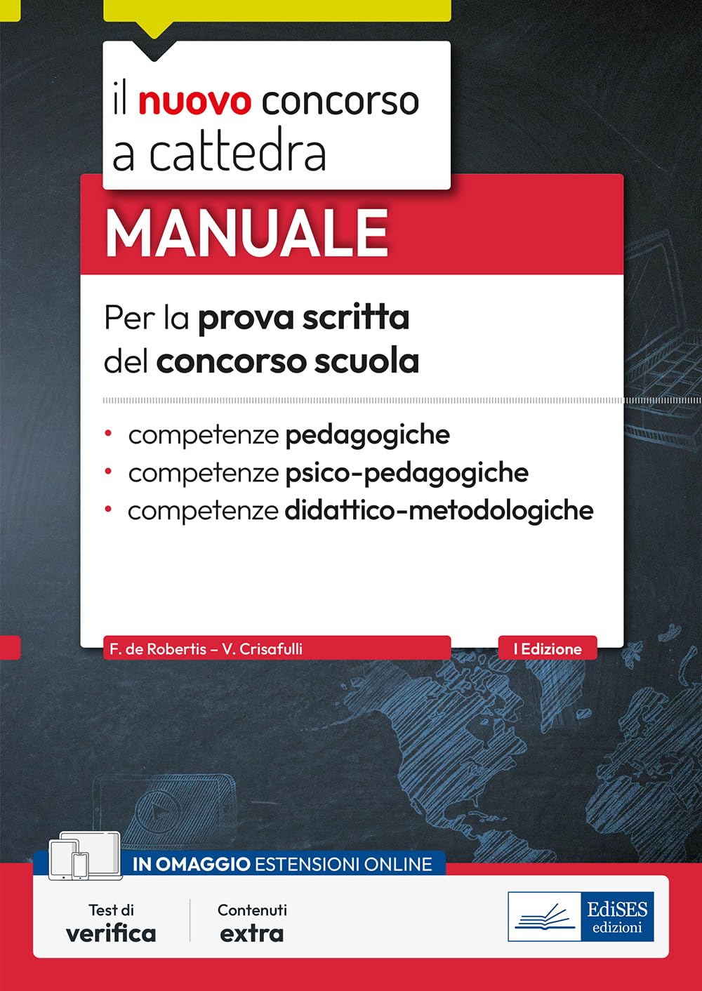 Manuale per la prova scritta del concorso scuola: Competenze pedagogiche, psico-pedagogiche e didattico-metodologiche book