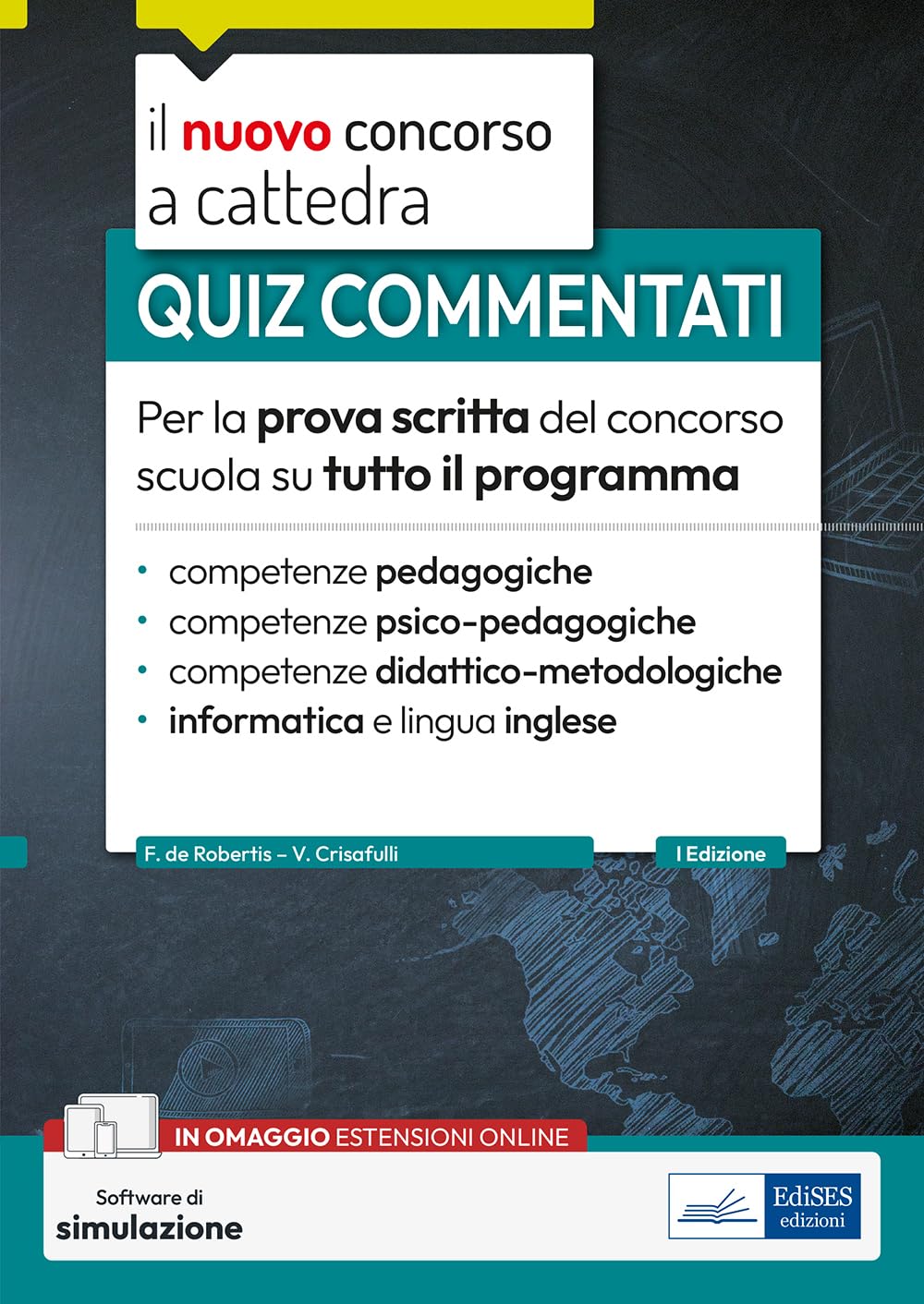 Quiz commentati per la prova scritta del concorso scuola: Competenze pedagogiche, psico-pedagogiche, didattico-metodologiche, informatica e inglese (CC) Education & Training