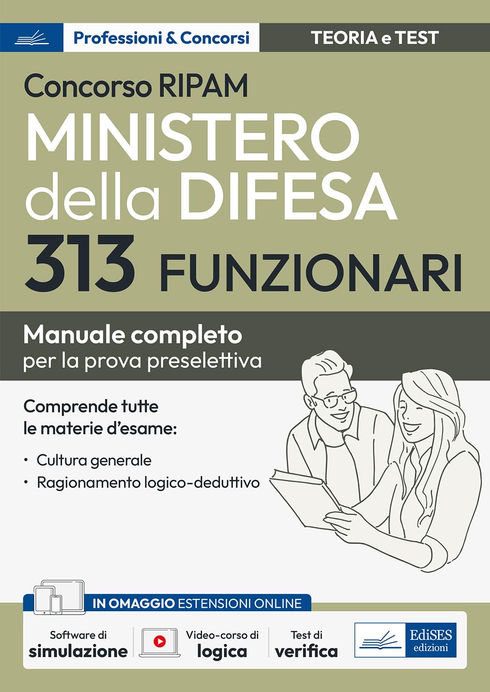 Concorso Ripam 313 Funzionari Ministero Difesa: Manuale su tutto il programma d'esame della prova preselettiva (P&C, Band 50) Law