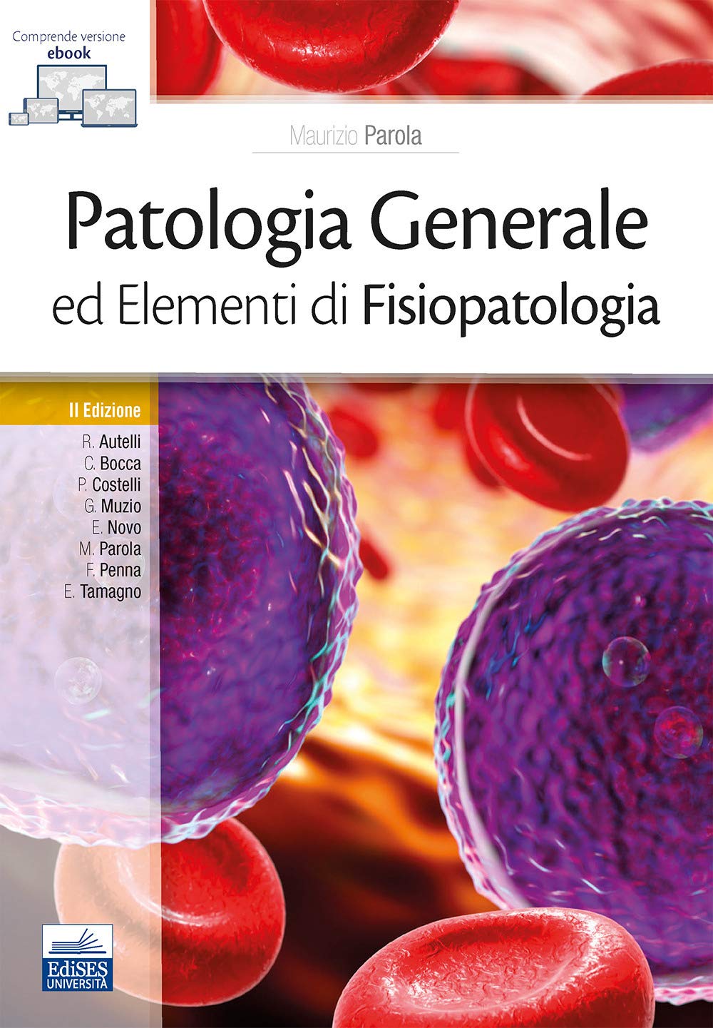 Patologia generale ed elementi di fisiopatologia Medicine