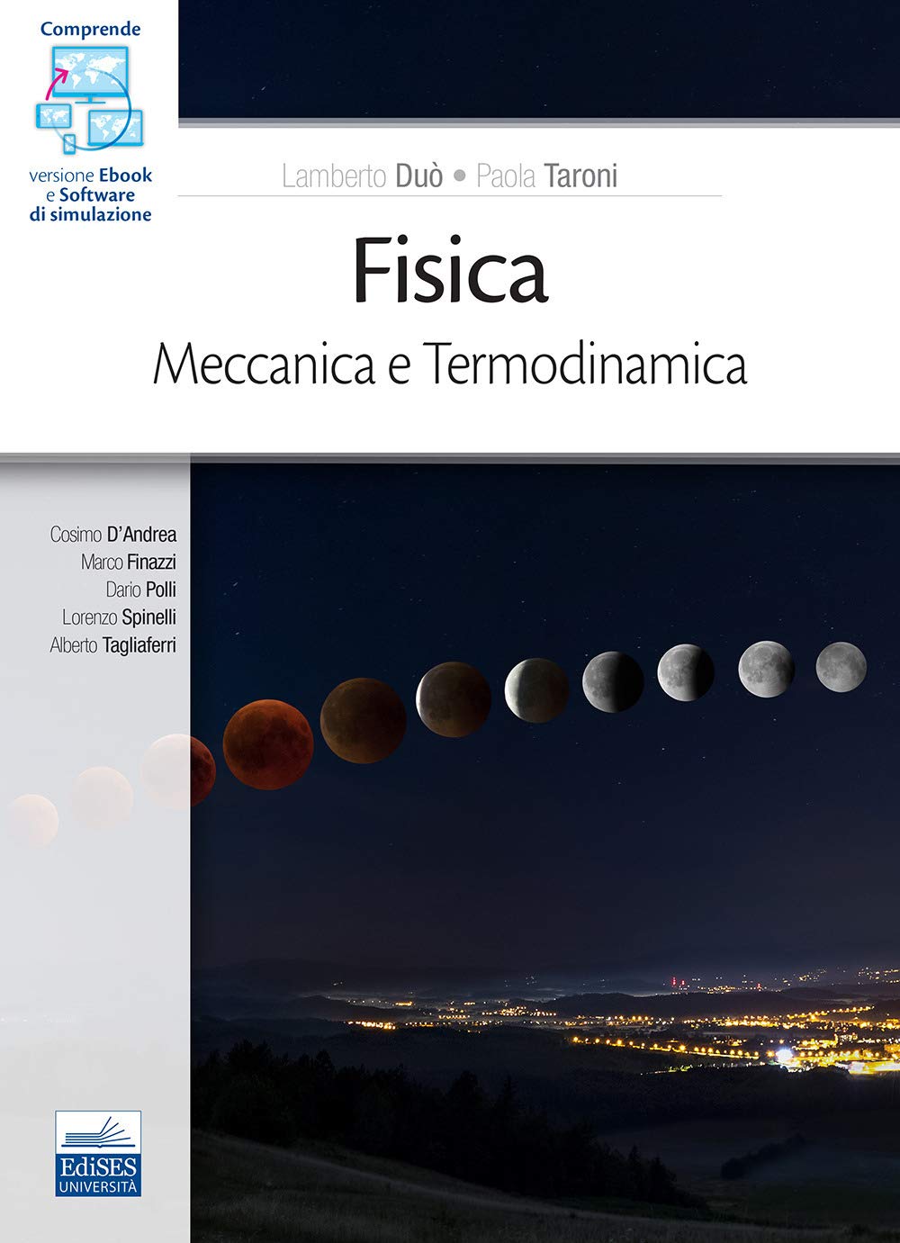 Fisica. Meccanica. Termodinamica. Con software di simulazione book