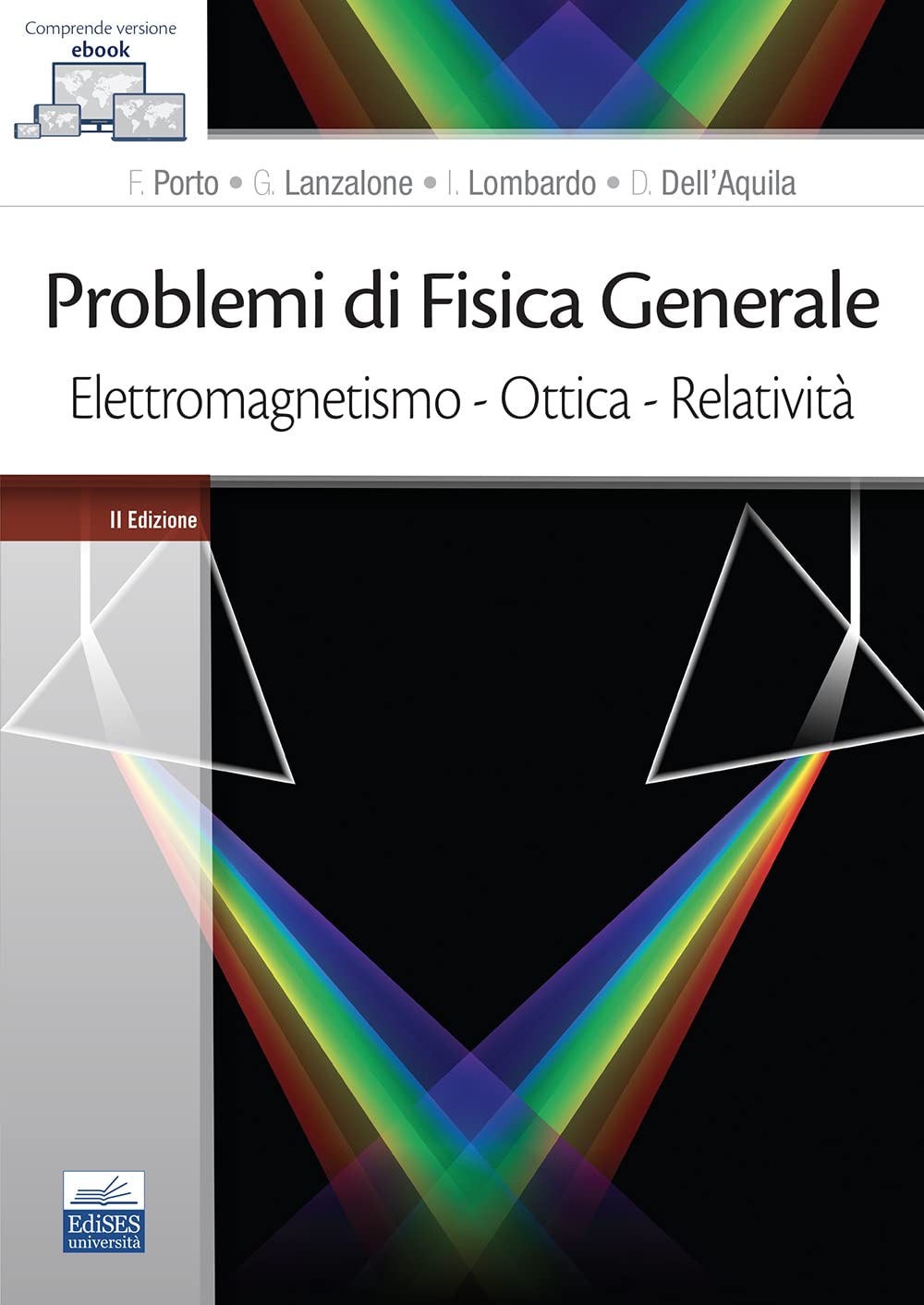 Problemi di fisica generale. Elettromagnetismo. Ottica. Relatività book