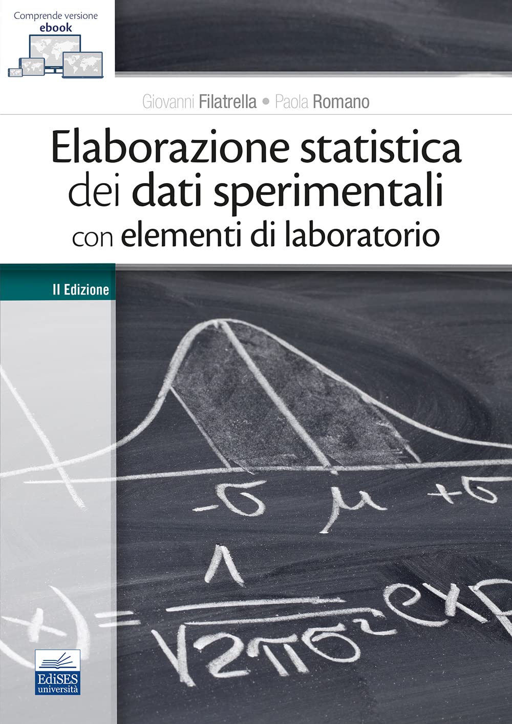 Elaborazione statistica dei dati sperimentali con elementi di laboratorio. Con ebook book