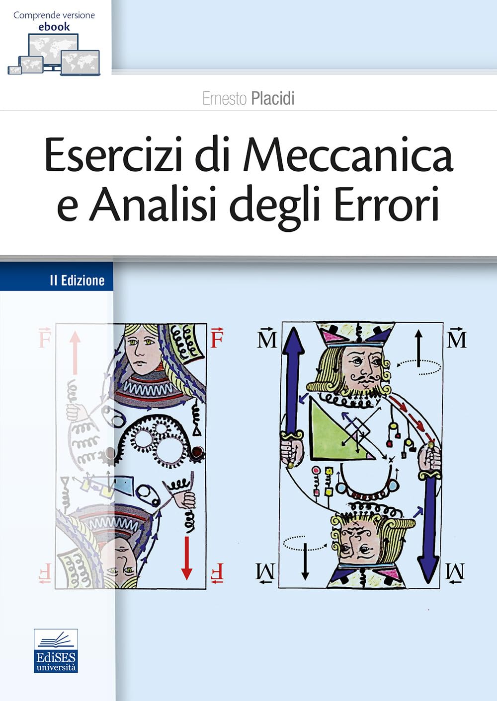 Esercizi di meccanica e analisi egli errori. Con ebook Natural Sciences