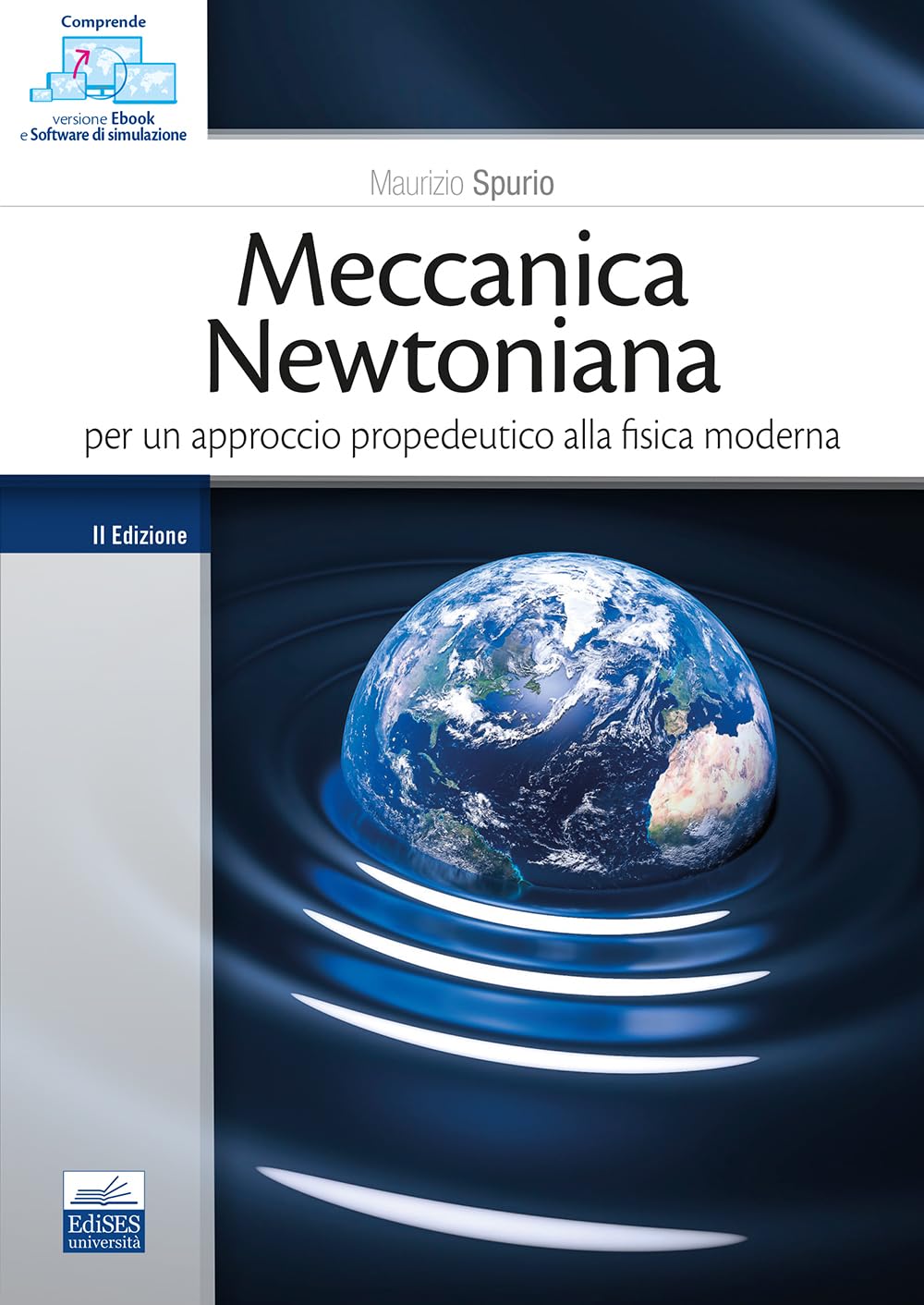 Meccanica newtoniana. Per un approccio propedeutico alla fisica moderna Natural Sciences