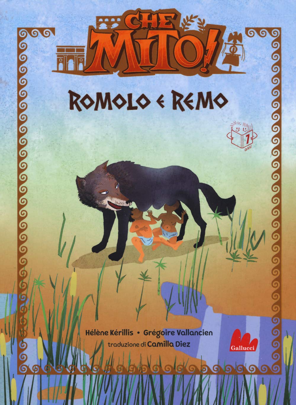 Romolo e Remo. Che mito! (Universale d'Avventure e d'Osservazioni) Fairy Tales & Legends