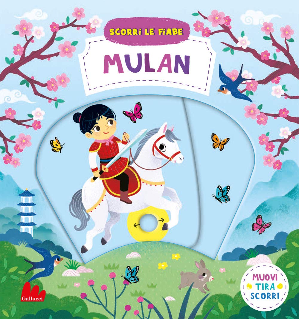 Mulan. Scorri le fiabe. Ediz. a colori book