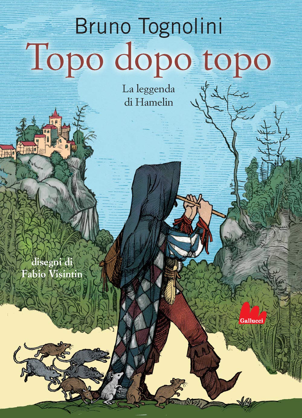 Topo dopo topo. La leggenda di Hamelin book