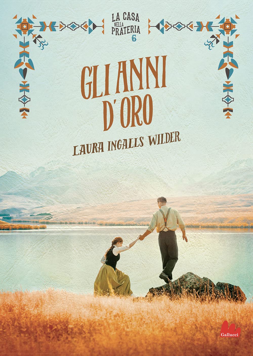 Gli anni d'oro. La casa nella prateria. Nuova ediz. (Vol. 6) book