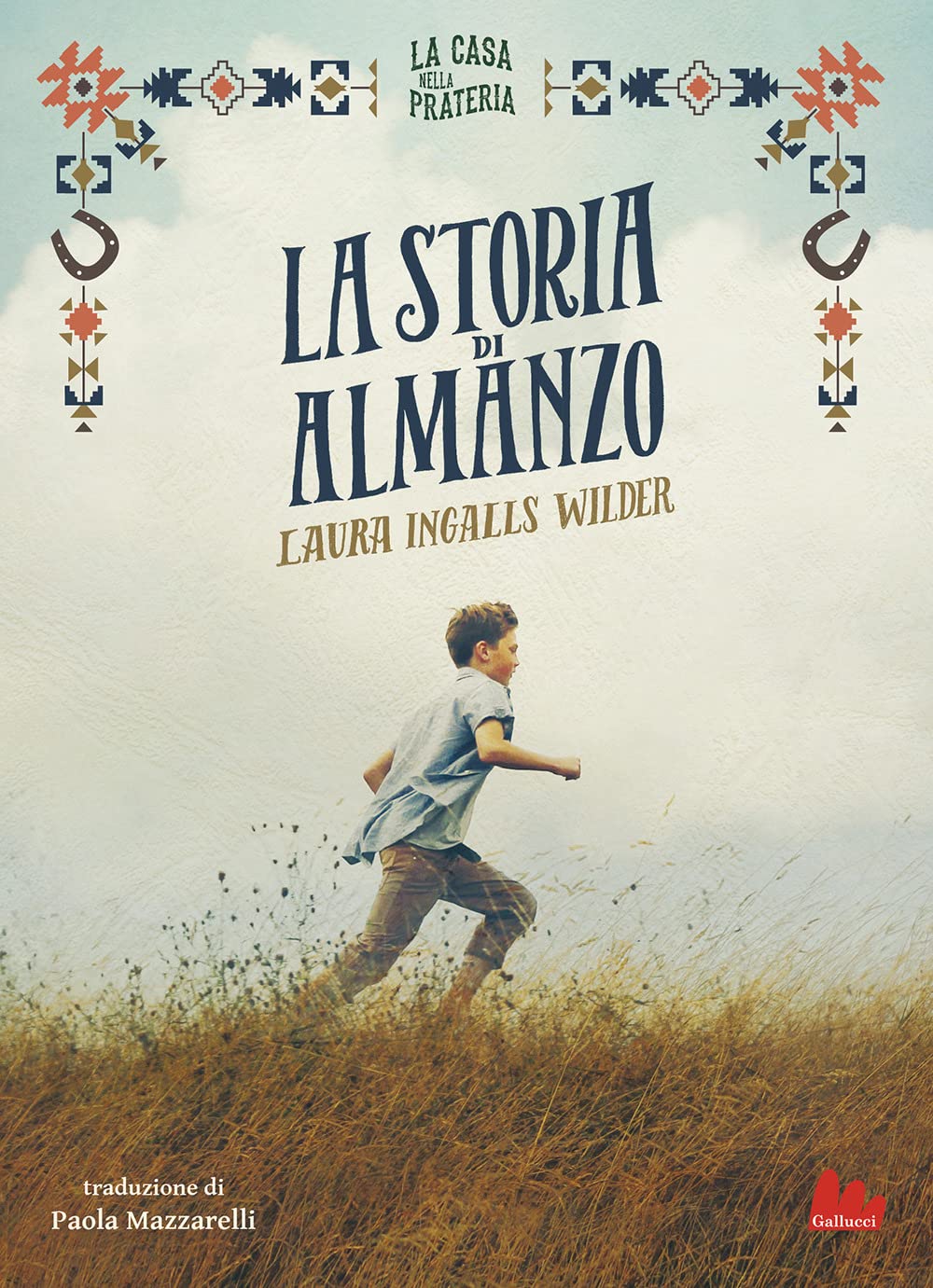 La storia di Almanzo. La casa nella prateria book