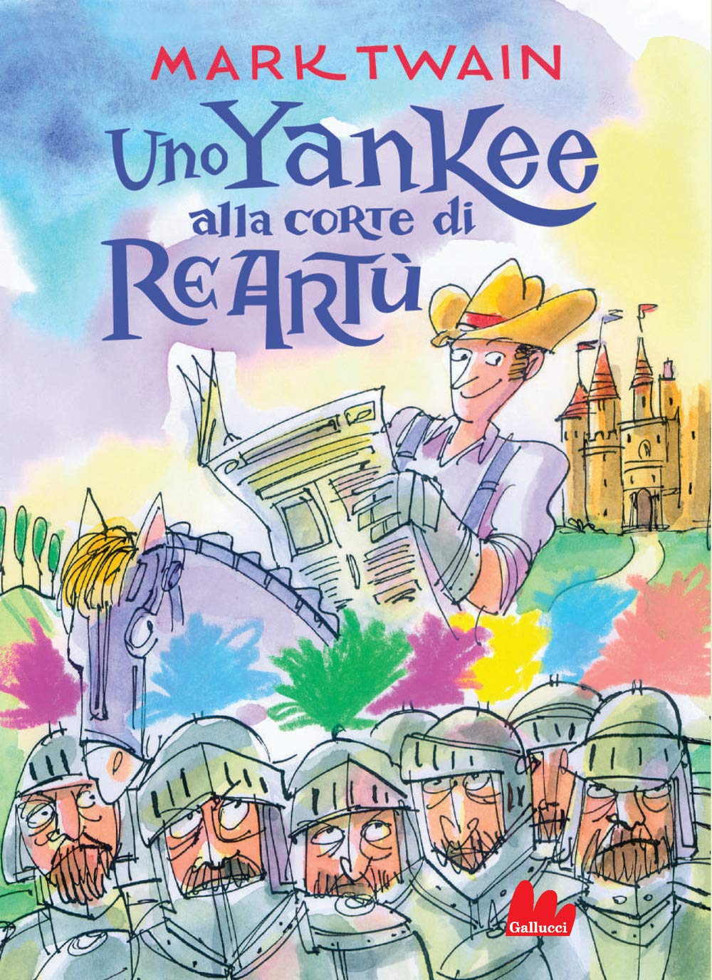 Uno yankee alla corte di re Artù book