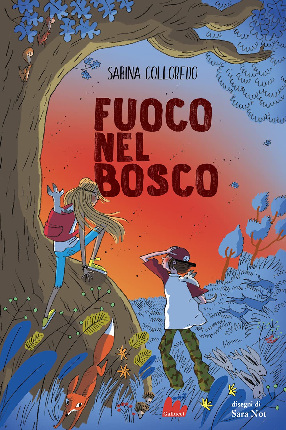 Fuoco nel bosco. I ragazzi della Quercia Storta (Vol. 2) (Universale d'Avventure e d'Osservazioni) Natural Sciences