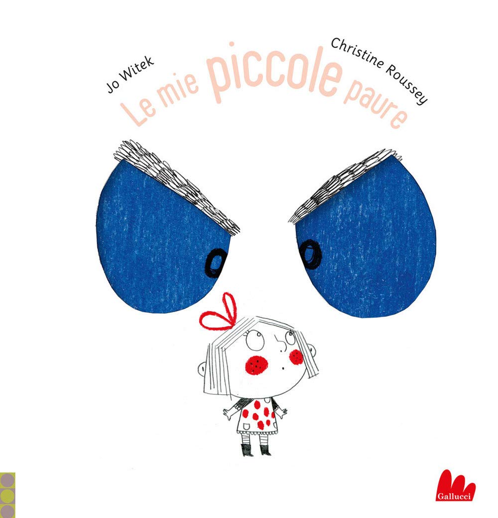 Le mie piccole paure. Ediz. a colori book