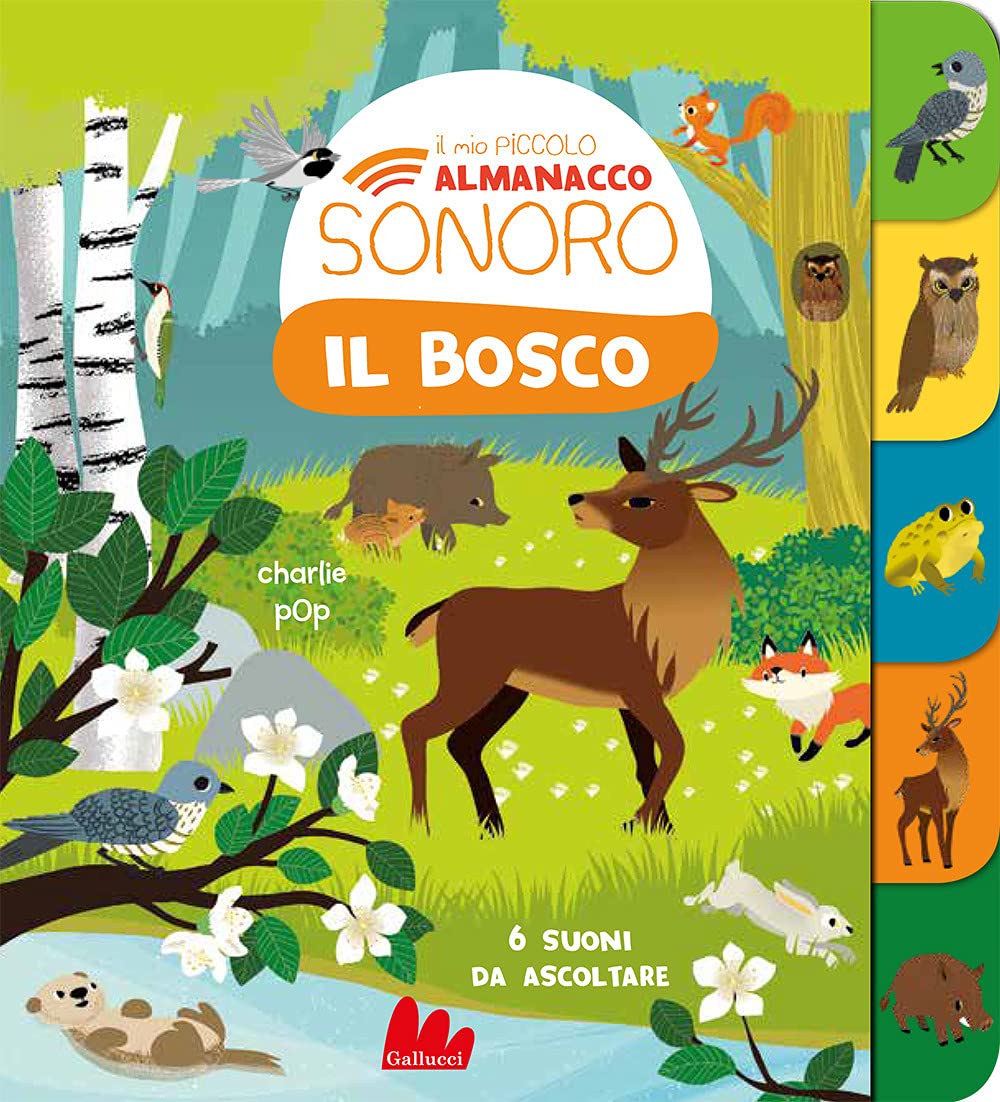 Il bosco. Il mio piccolo almanacco sonoro. Ediz. a colori (Cartonbello) Tiptoi & Games