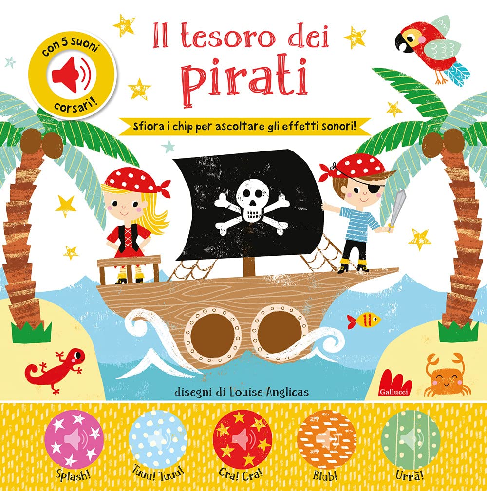 Il tesoro dei pirati. Con chip. Ediz. a colori book