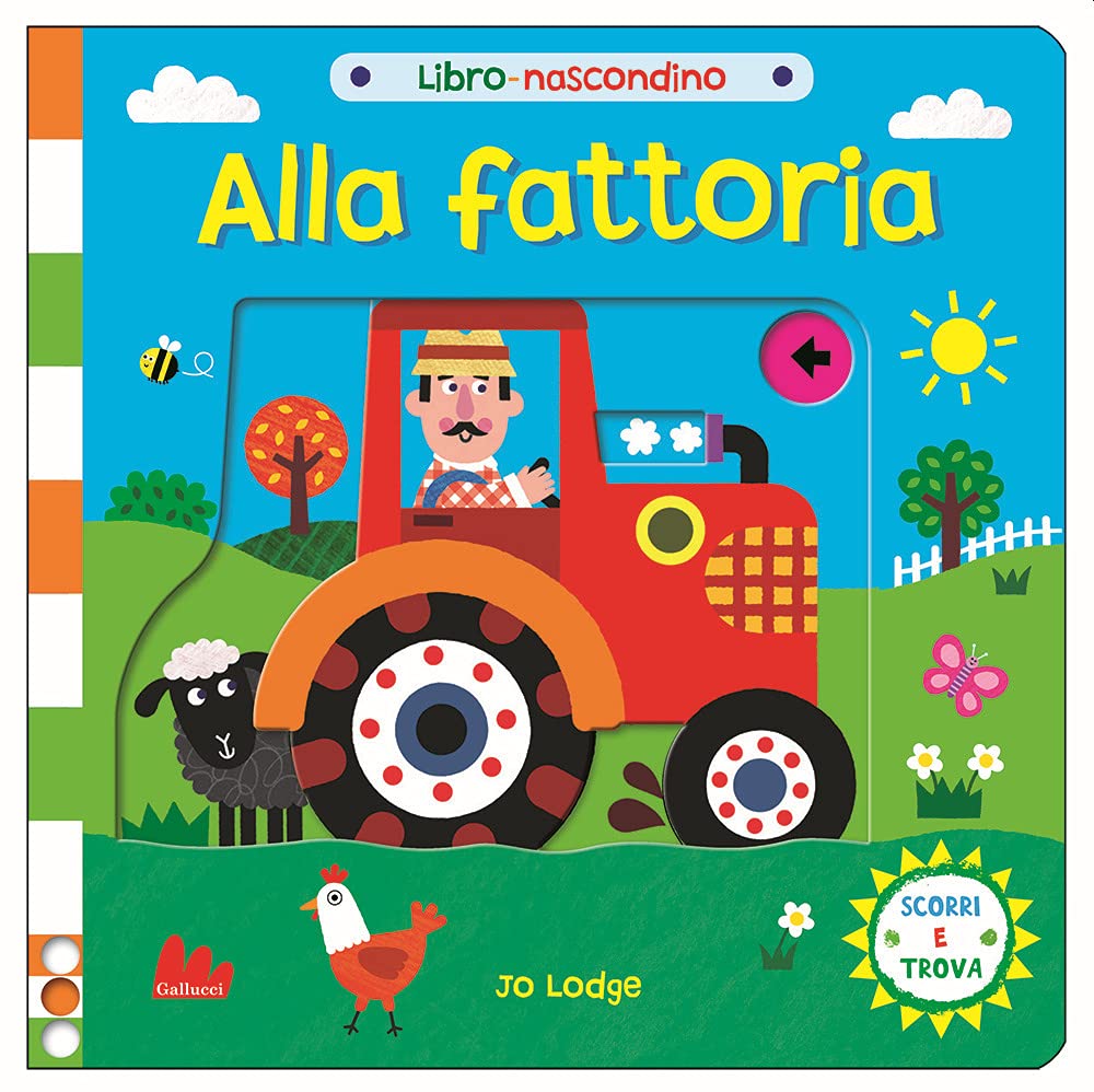 Alla fattoria. Libro nascondino. Ediz. a colori book
