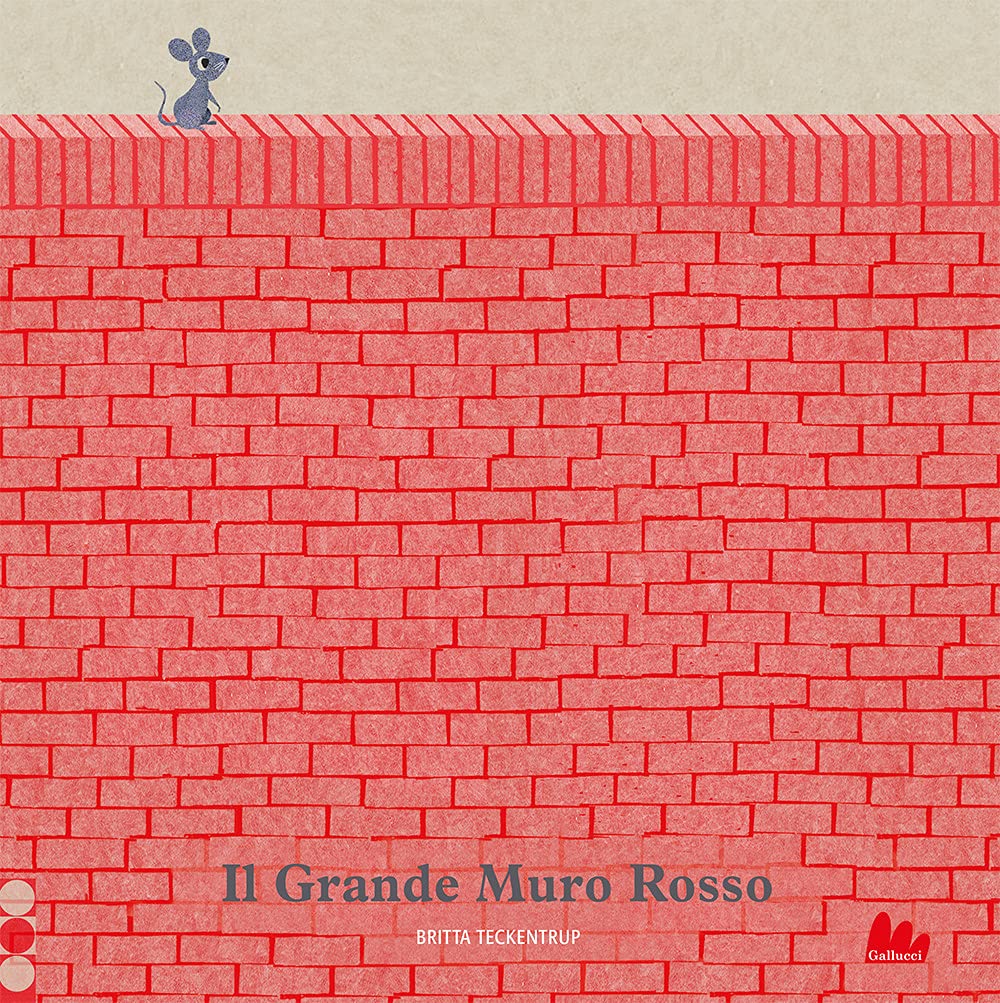 Il grande muro rosso. Ediz. a colori (Illustrati) Non-fiction