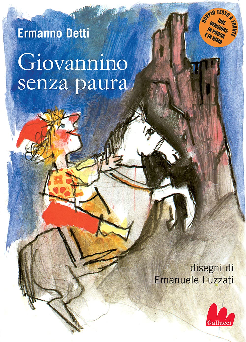 Giovannino senza paura. Nuova ediz. book