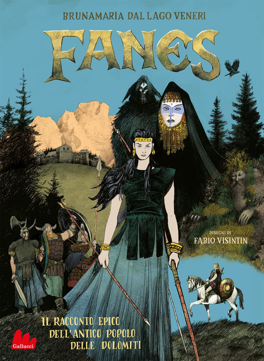 Fanes. Il racconto epico dell'antico popolo delle Dolomiti Fiction