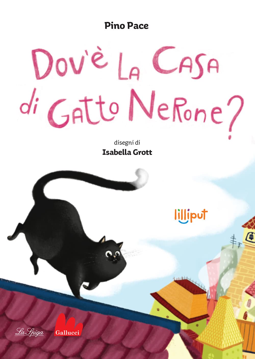 Dov'è la casa di Gatto Nerone? Ediz. a colori book
