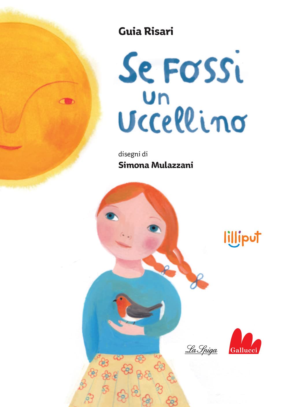 Se fossi un uccellino. Ediz. a colori Non-fiction