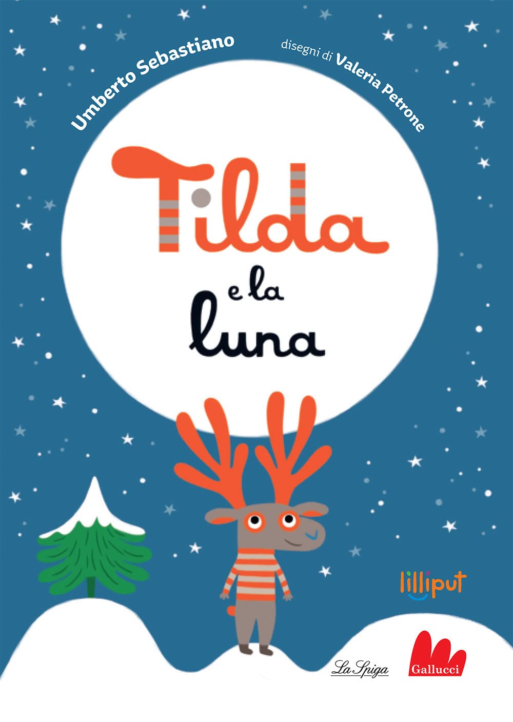Tilda e la luna. Ediz. a colori book