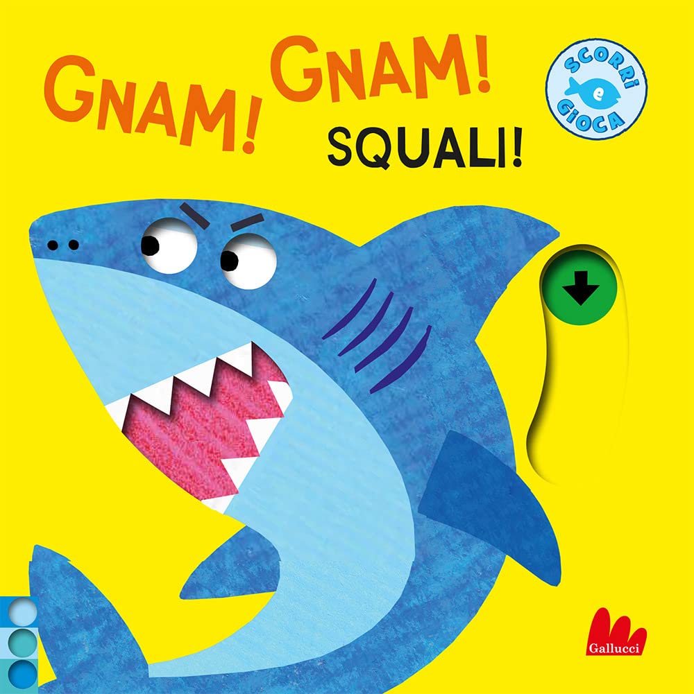 Gnam! Gnam! Squali! Ediz. a colori (Artedicarte) Non-fiction