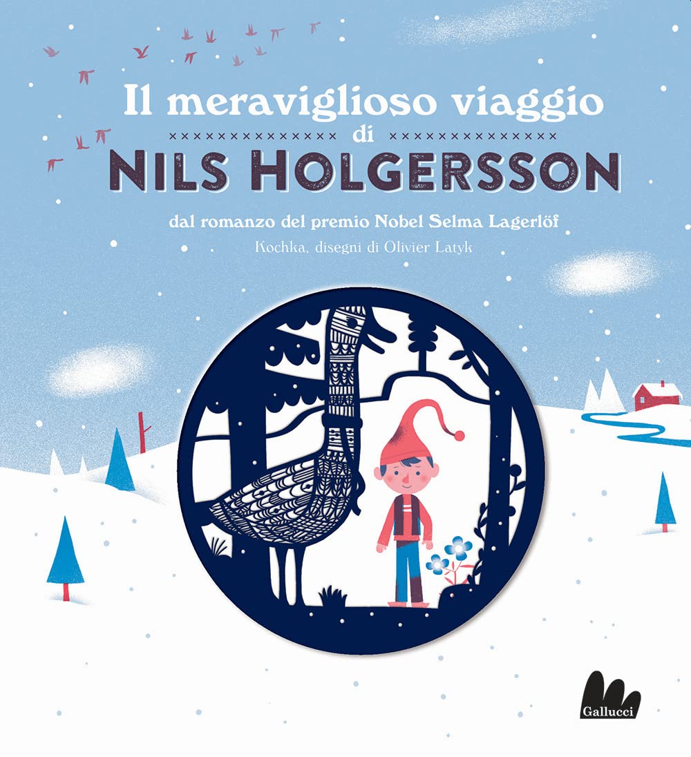 Il meraviglioso viaggio di Nils Holgersson da Selma Lagerlöf. Ediz. a colori book
