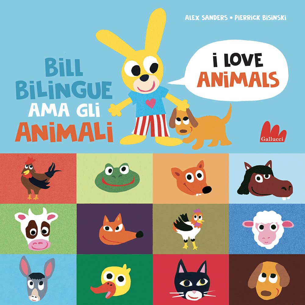 Bill Bilingue ama gli animali. Imparo l'inglese. Ediz. a colori book