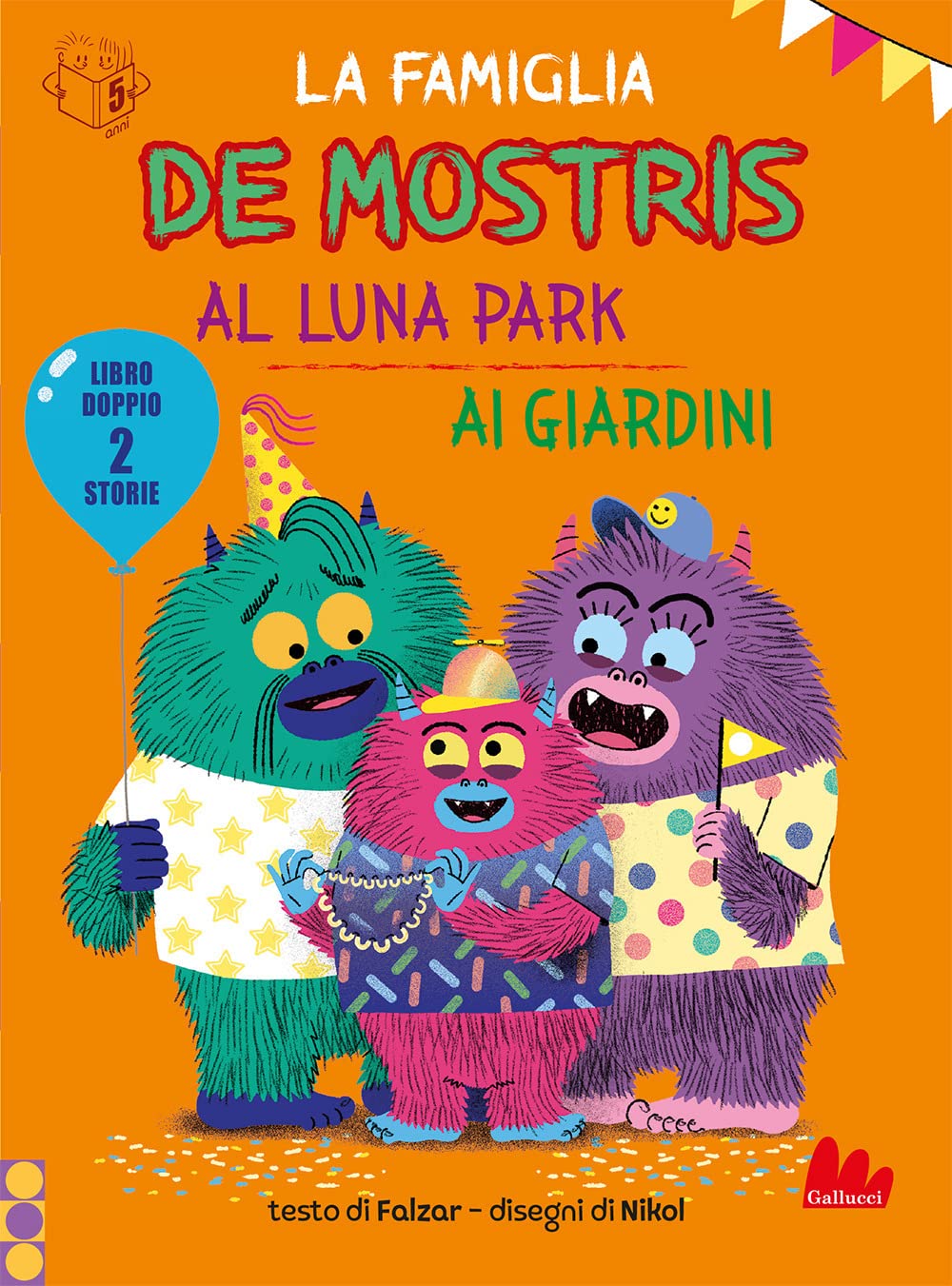 La famiglia De mostris al luna park. Ai giardini. Ediz. a colori (Universale d'Avventure e d'Osservazioni. Prime letture) Non-fiction