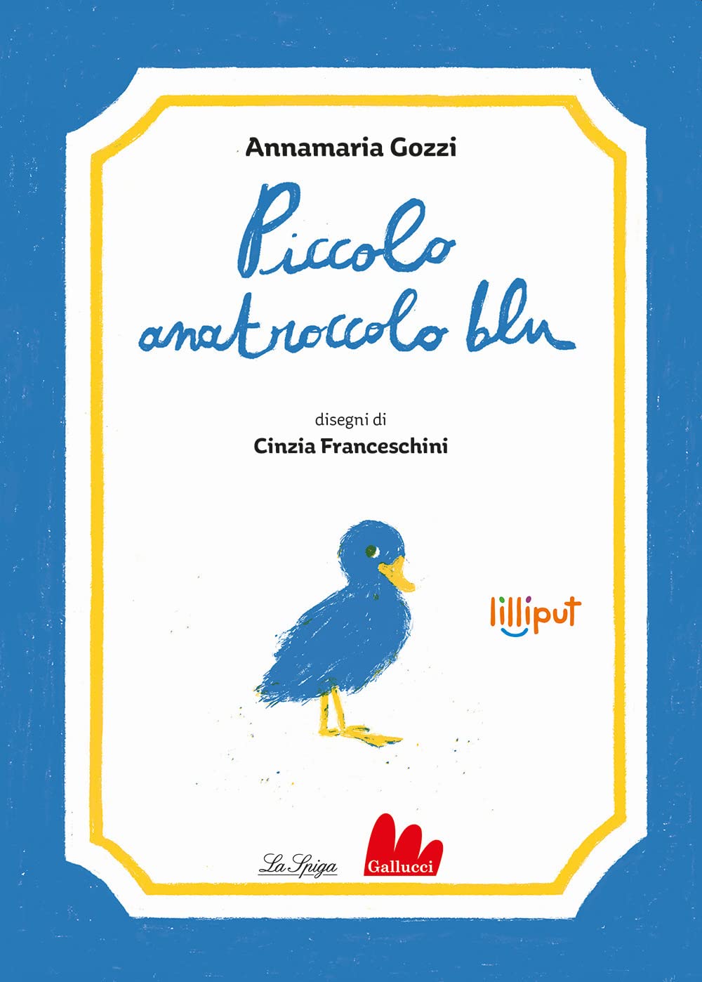 Piccolo anatroccolo blu. Ediz. illustrata book