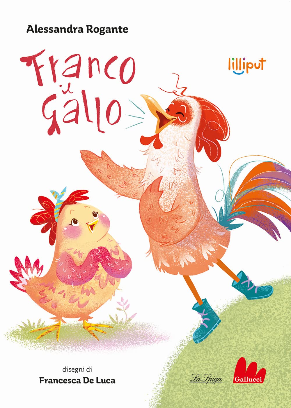 Franco il gallo. Ediz. a colori book
