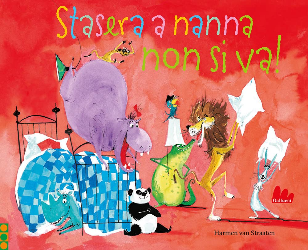Stasera a nanna non si va! Ediz. a colori book