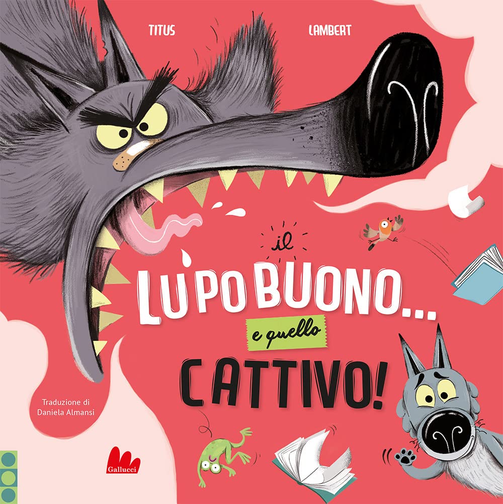 Il lupo buono... e quello cattivo! Ediz. a colori book