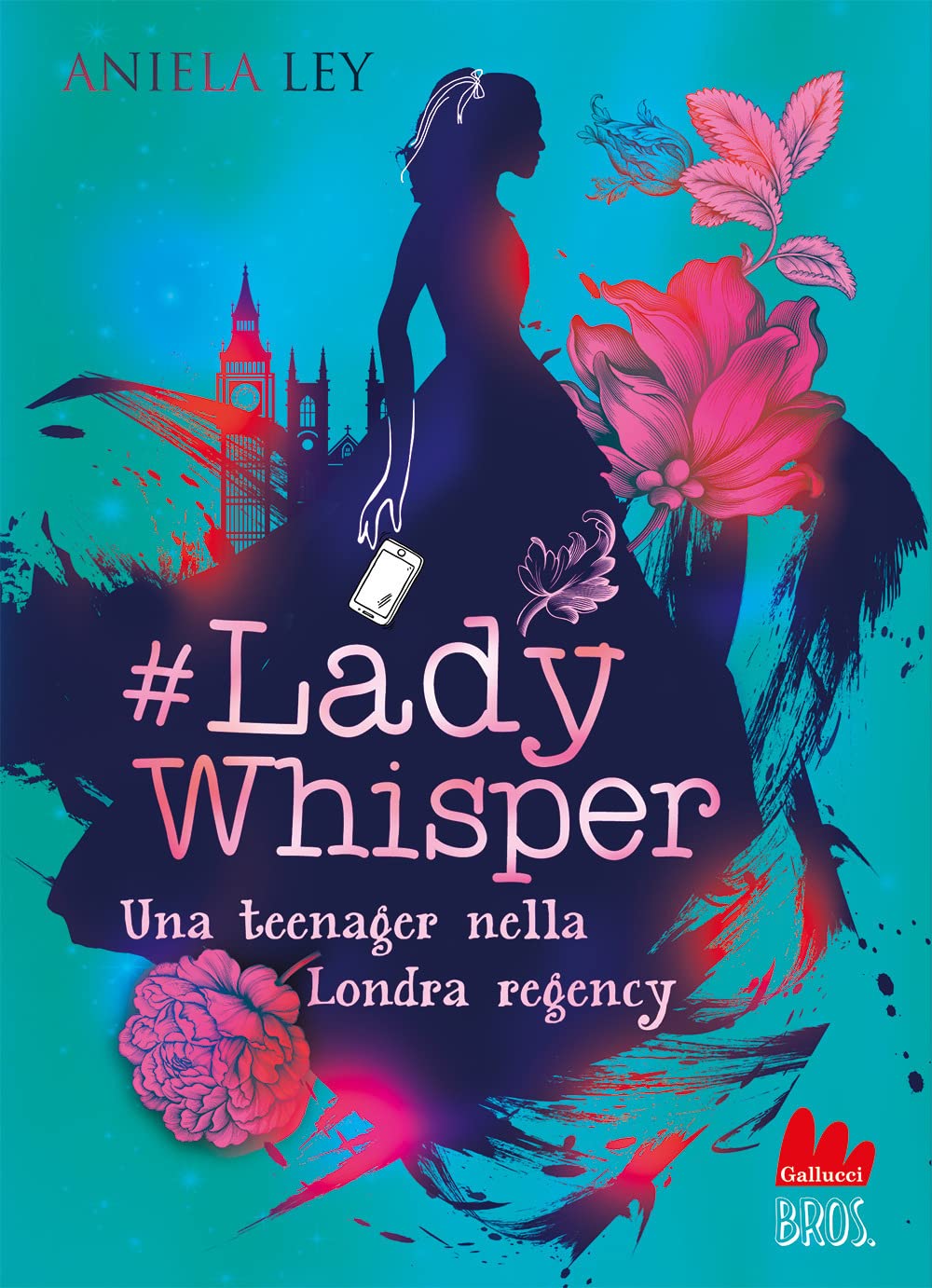 #Lady Whisper. Una teenager nella Londra regency Romance