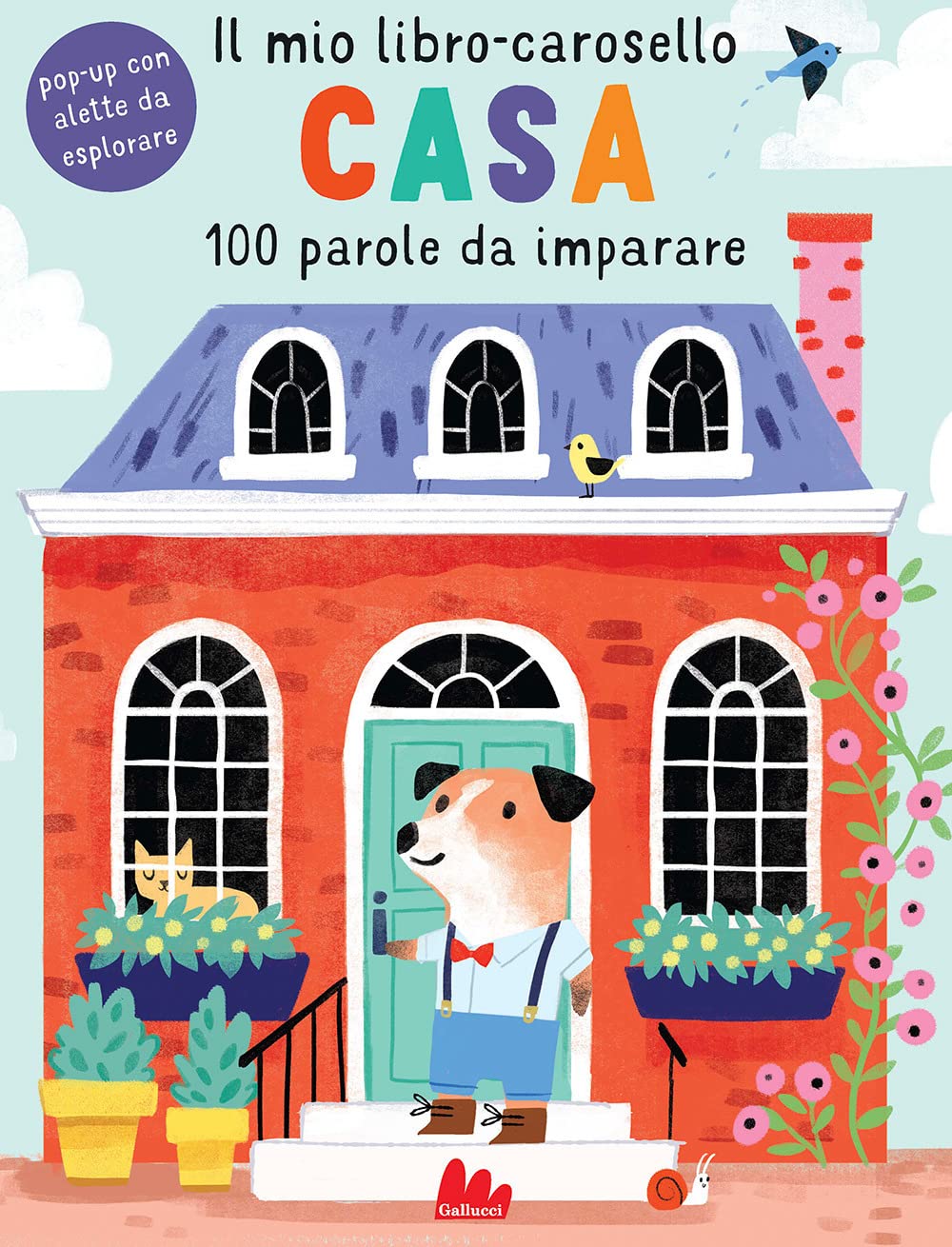 Casa. Il mio libro-carosello. 100 parole da imparare. Ediz. a colori book